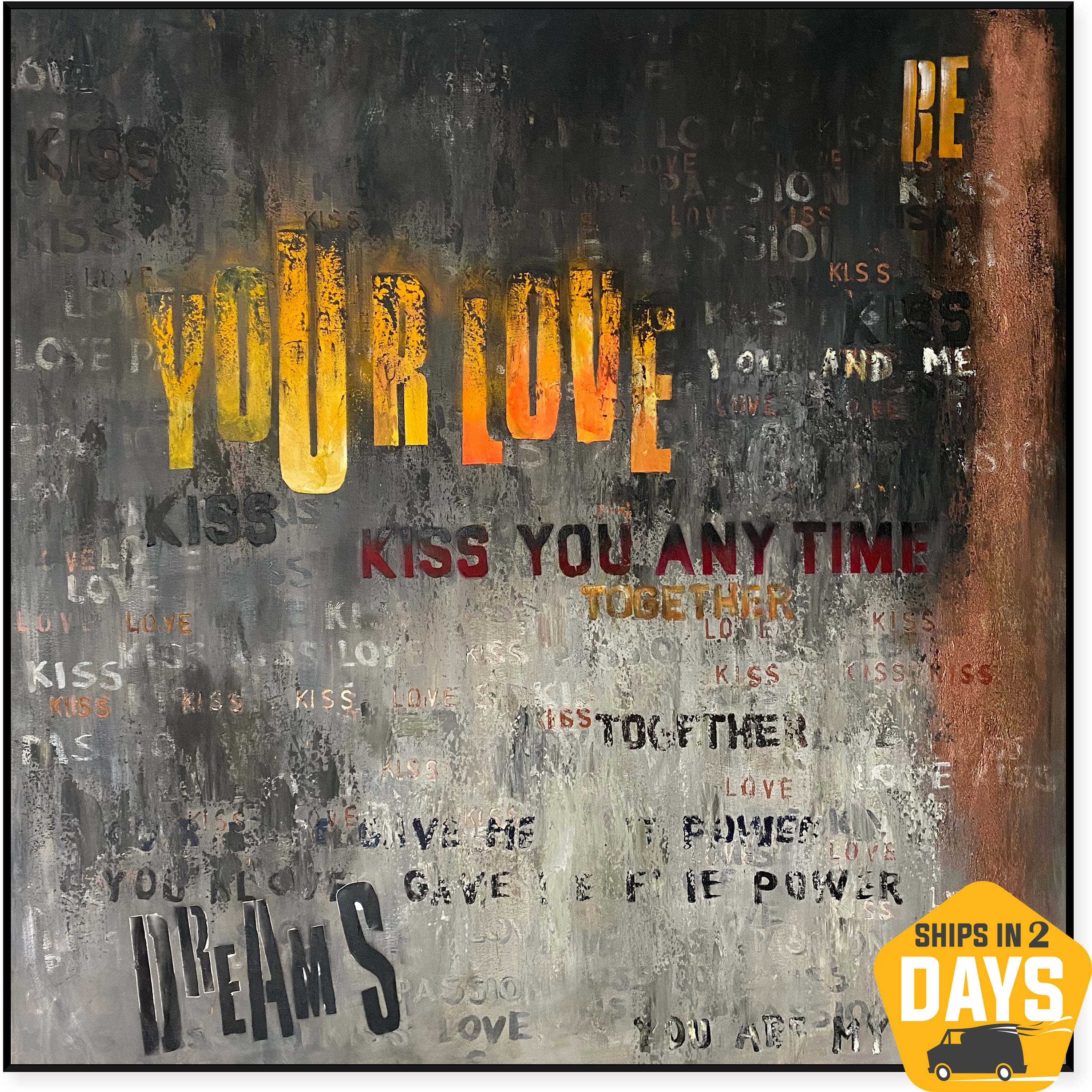 URBAN LOVE 72"x72" 72"x72" | 183x183 cm Unstretched